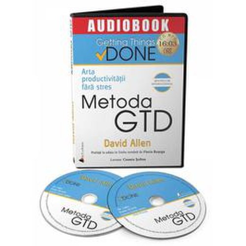 Audiobook: metoda gtd. arta productivitatii fara stres - david allen, editura act si politon