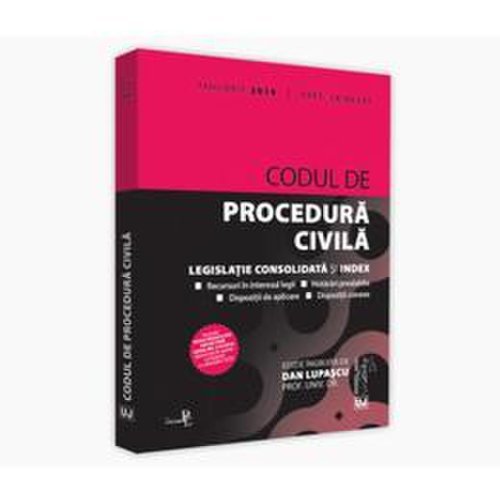 Codul de procedura civila ianuarie 2019 - dan lupascu, editura universul juridic