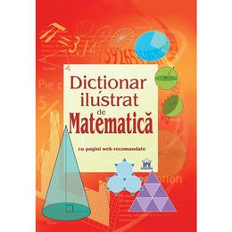 Dictionar ilustrat de matematica - tori large, editura didactica publishing house