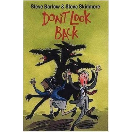 Don't look back - steve barlow, steve skidmore, tony ross, editura barn owl books