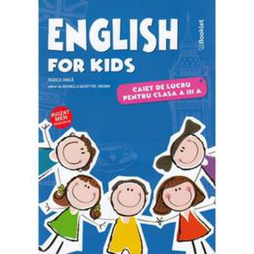 English for kids - clasa 3 - caiet - rodica dinca, editura booklet