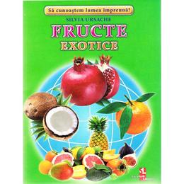 Fructe exotice - cartonase - silvia ursache, editura silvius libris