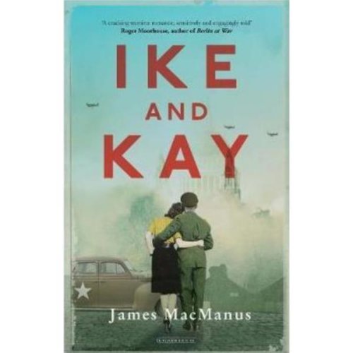 Ike and kay - james macmanus, editura prelude