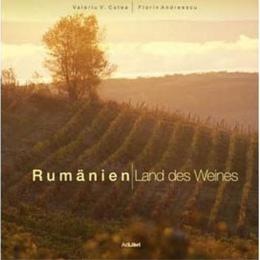 Romania - tara vinului - lb. germana - valeriu v. cotea, editura ad libri