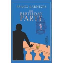 The birthday party - panos karnezis, editura vintage
